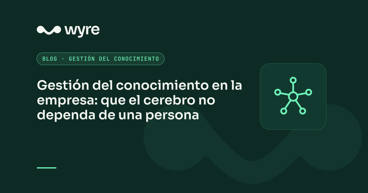 Gestión del conocimiento en la empresa: que el cerebro no dependa de una persona